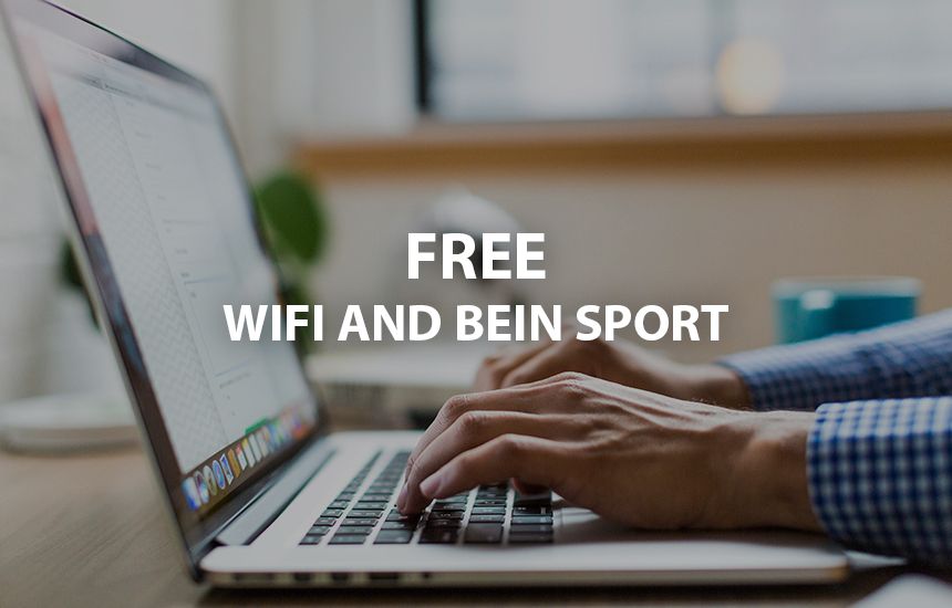Free wifi and BEIN SPORT