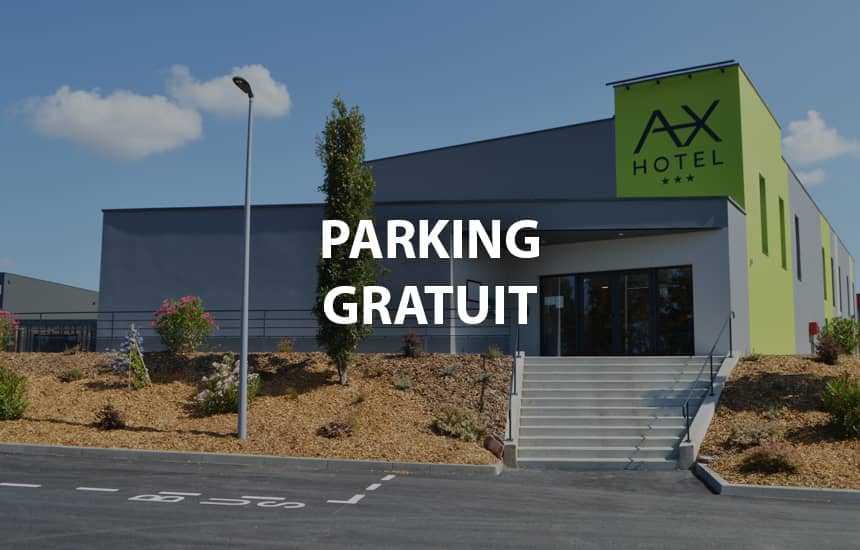 Parking gratuit AX HOTEL
